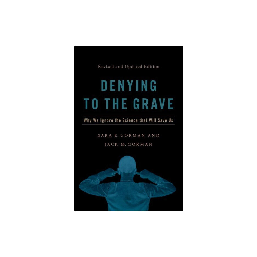 Oxford University Press Inc Denying to the Grave (inbunden, eng)