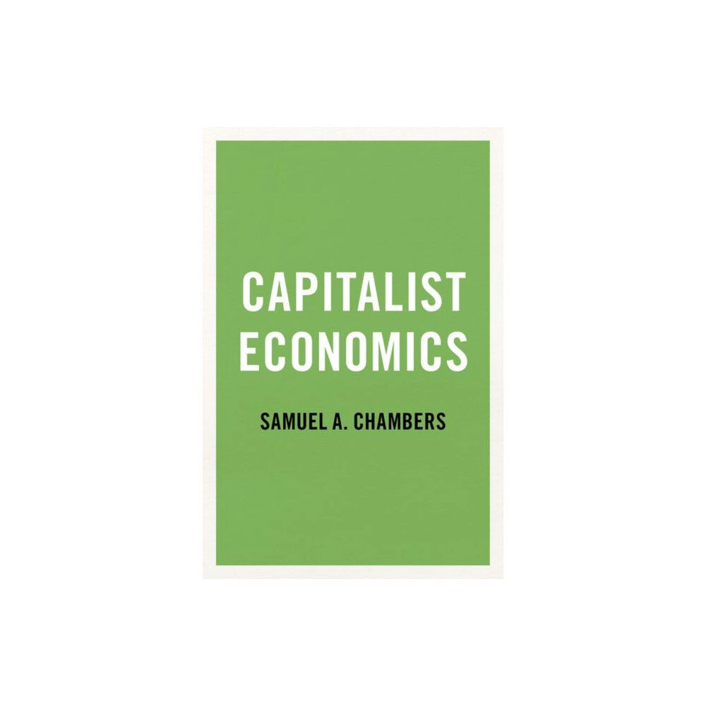 Oxford University Press Inc Capitalist Economics (häftad, eng)