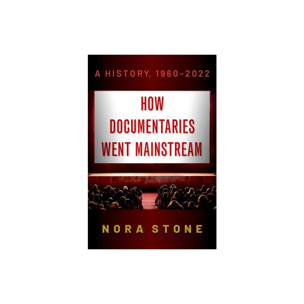 Oxford University Press Inc How Documentaries Went Mainstream (häftad, eng)
