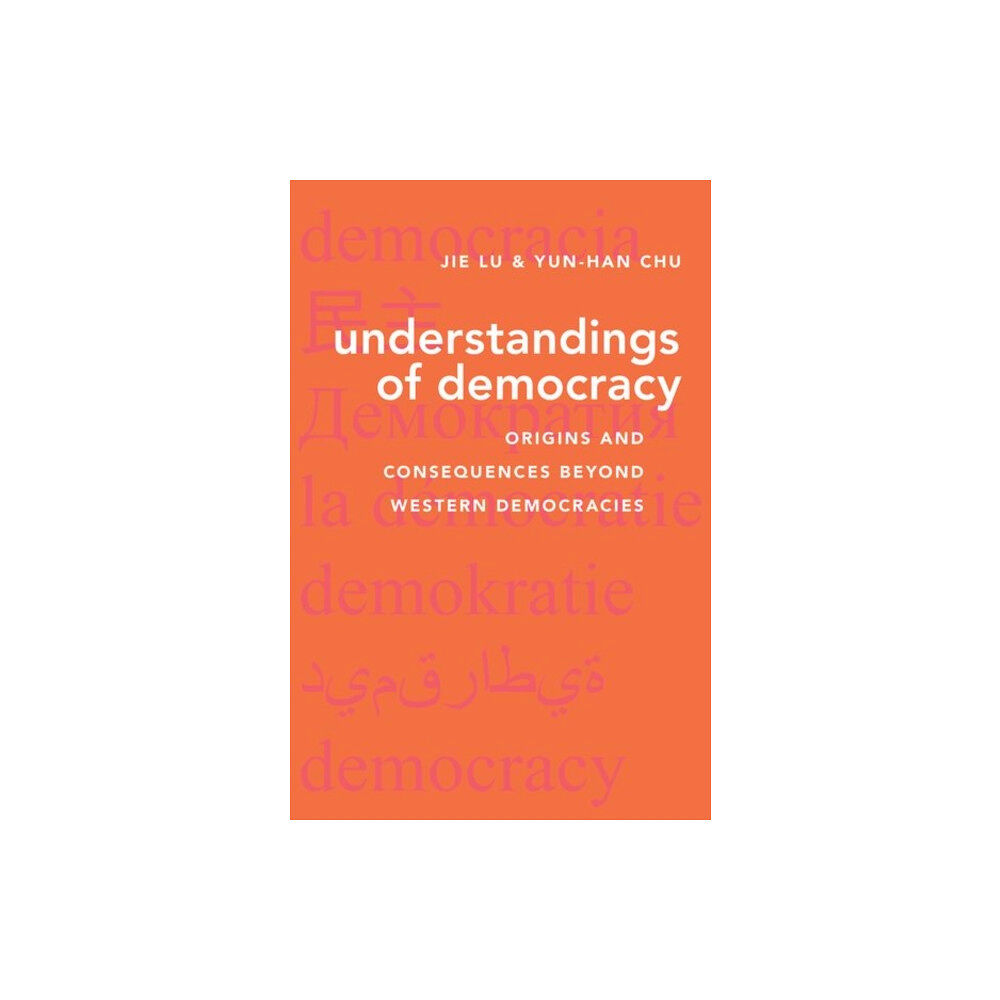Oxford University Press Inc Understandings of Democracy (inbunden, eng)