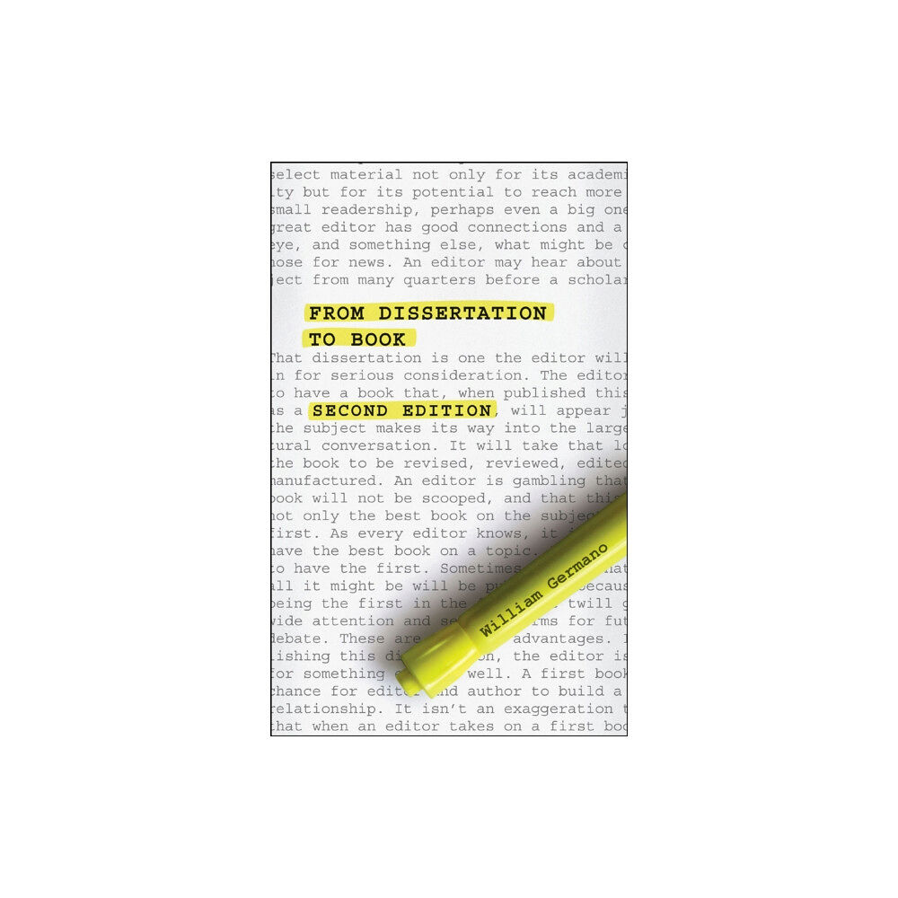 The university of chicago press From Dissertation to Book, Second Edition (häftad, eng)