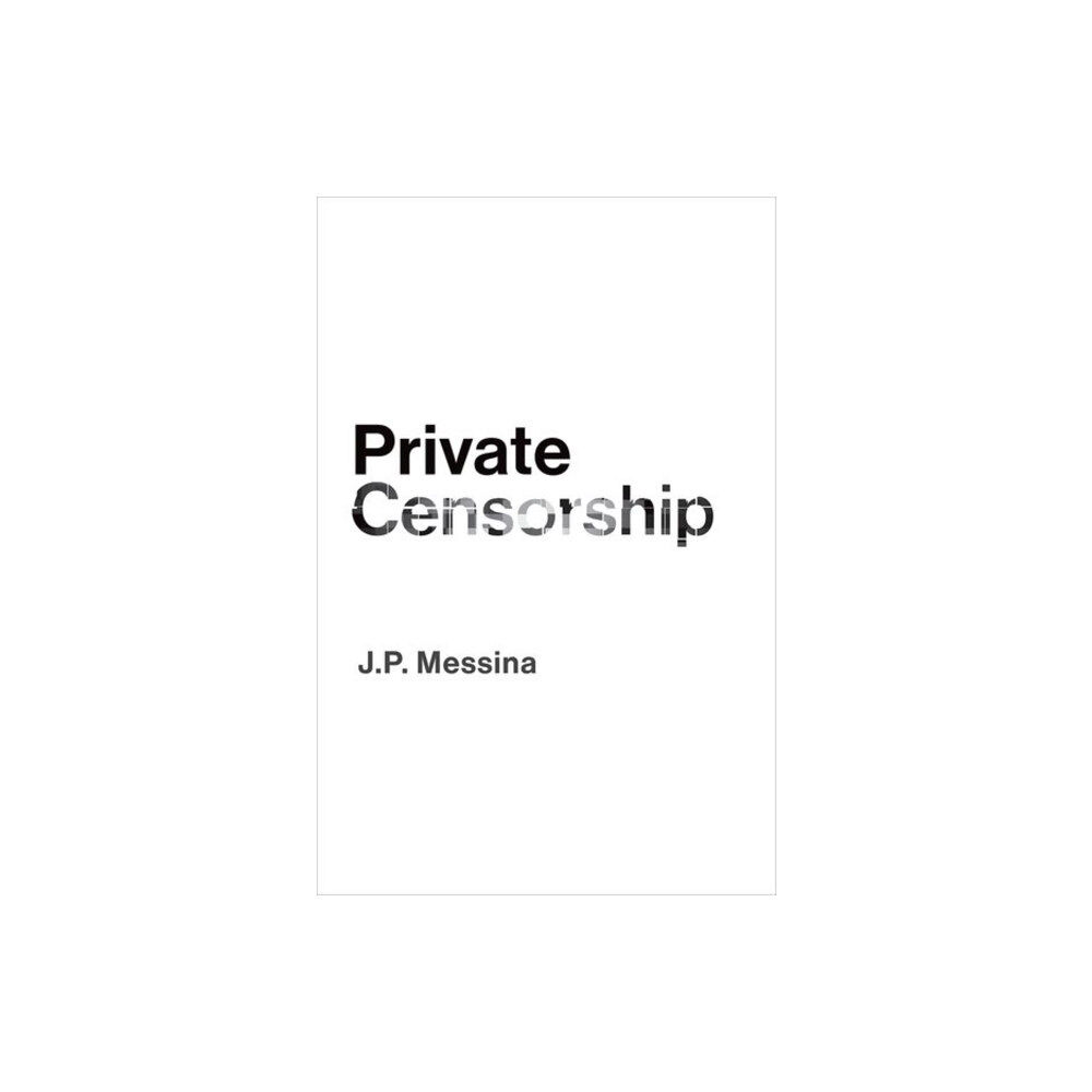 Oxford University Press Inc Private Censorship (inbunden, eng)