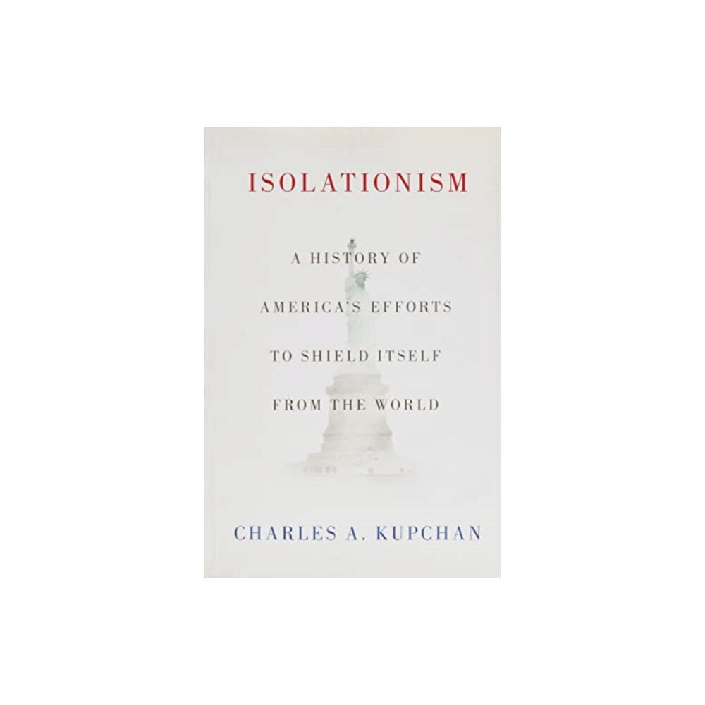 Oxford University Press Inc Isolationism (häftad, eng)