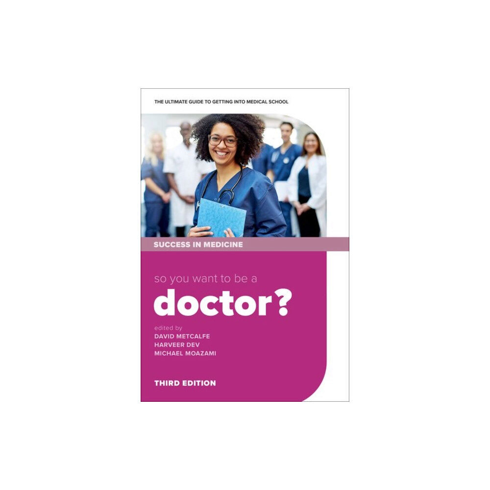 Oxford University Press So you want to be a Doctor? (häftad, eng)