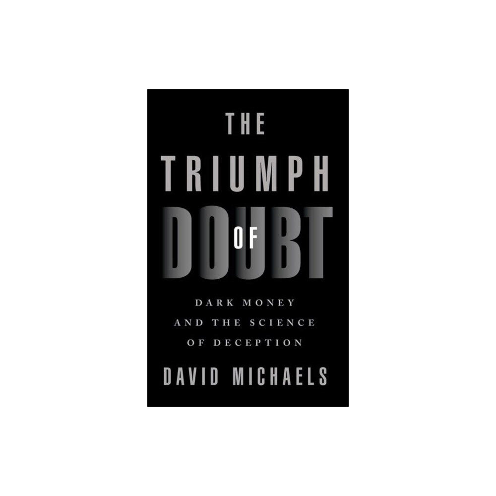 Oxford University Press Inc The Triumph of Doubt (häftad, eng)