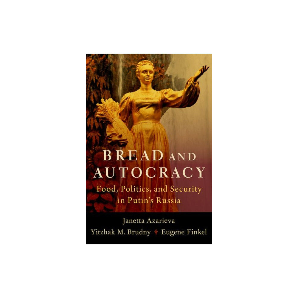 Oxford University Press Inc Bread and Autocracy (häftad, eng)