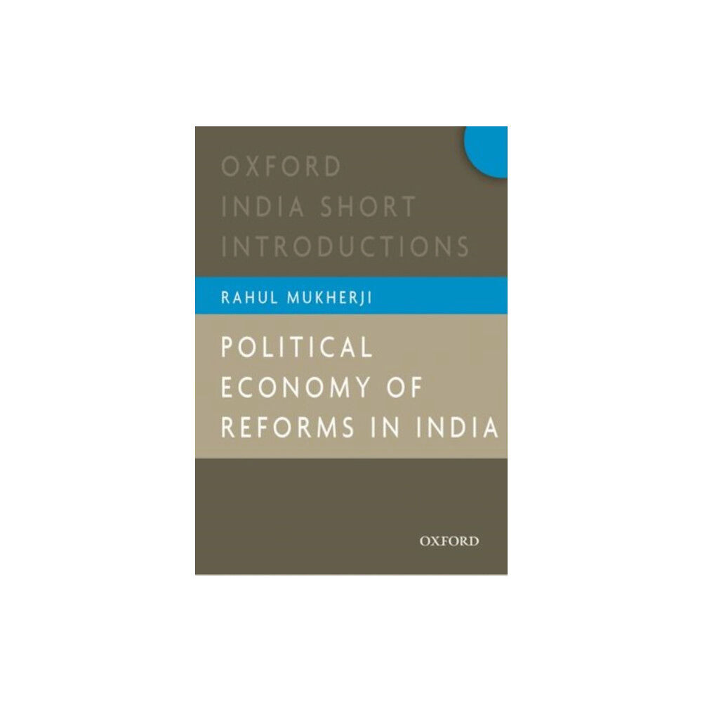 OUP India Political Economy of Reforms in India (häftad, eng)