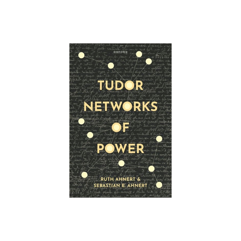 Oxford University Press Tudor Networks of Power (inbunden, eng)