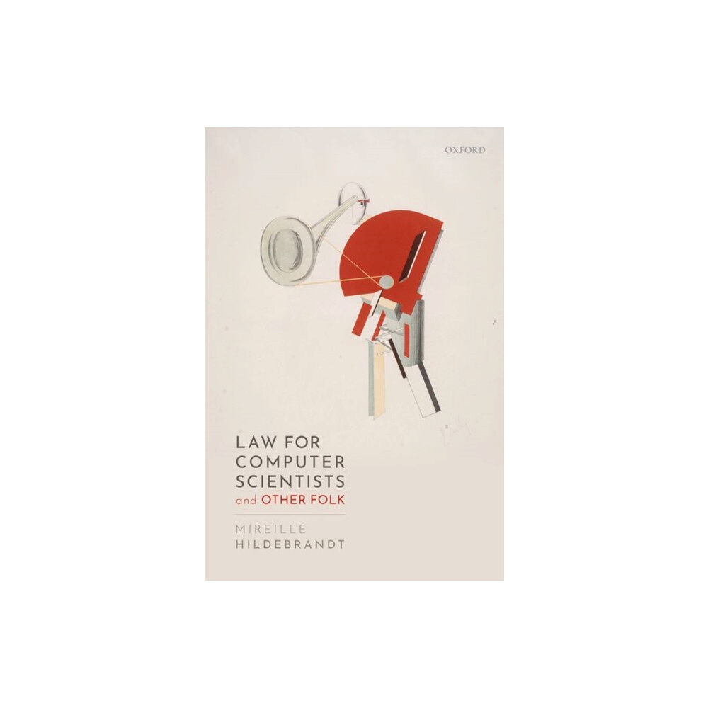 Oxford University Press Law for Computer Scientists and Other Folk (häftad, eng)