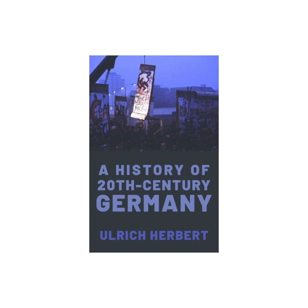 Oxford University Press Inc A History of Twentieth-Century Germany (inbunden, eng)