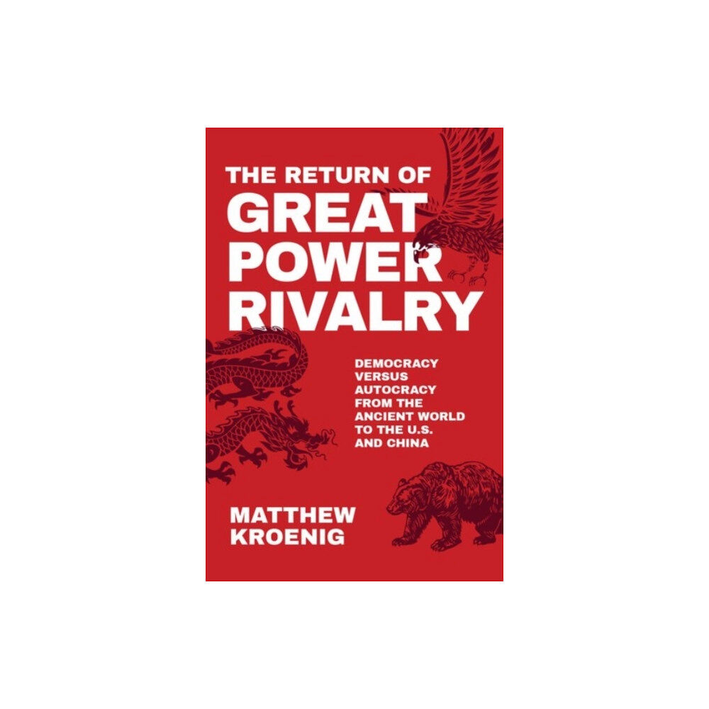 Oxford University Press Inc The Return of Great Power Rivalry (inbunden, eng)