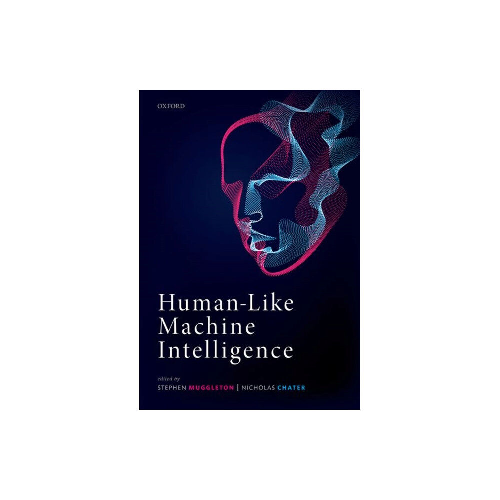 Oxford University Press Human-Like Machine Intelligence (inbunden, eng)