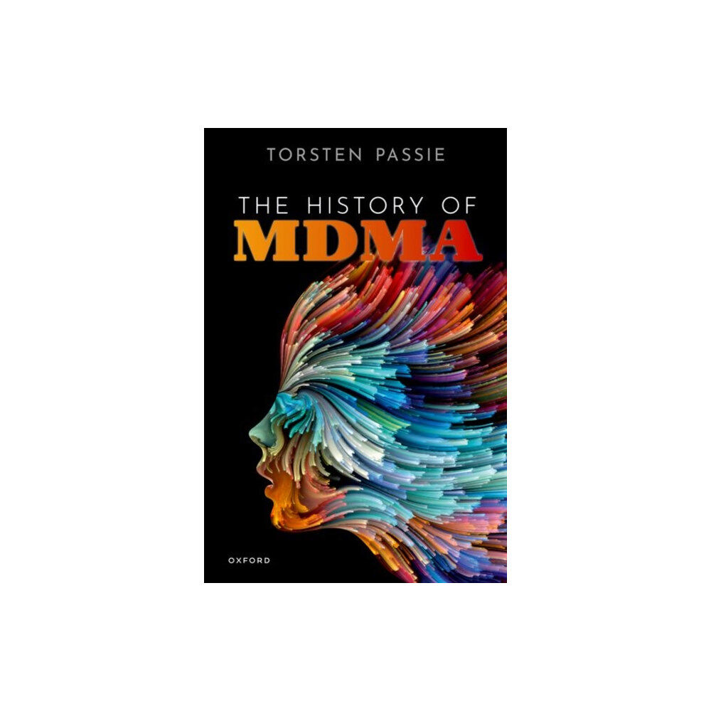 Oxford University Press The History of MDMA (inbunden, eng)