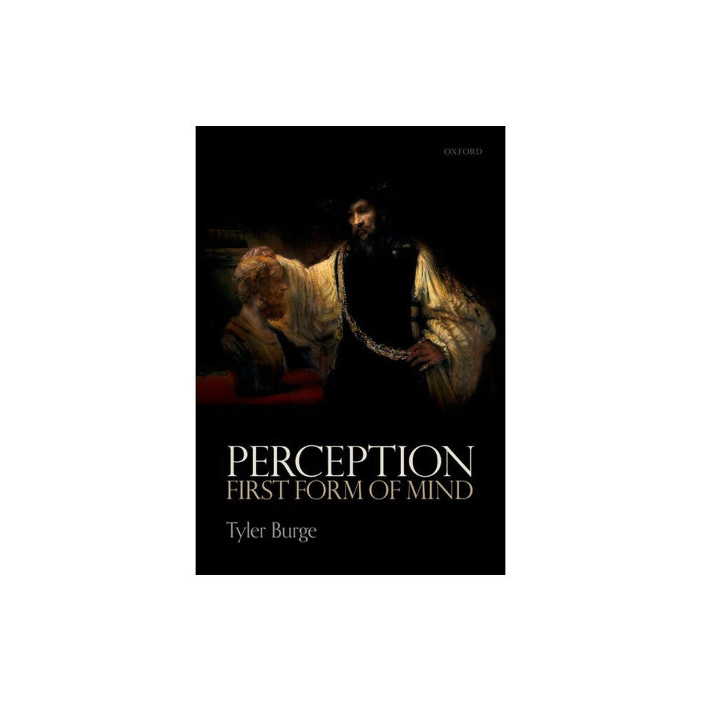 Oxford University Press Perception: First Form of Mind (inbunden, eng)