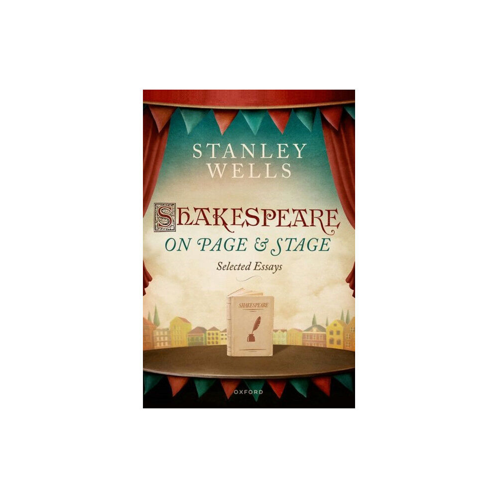 Oxford University Press Shakespeare on Page and Stage (häftad, eng)