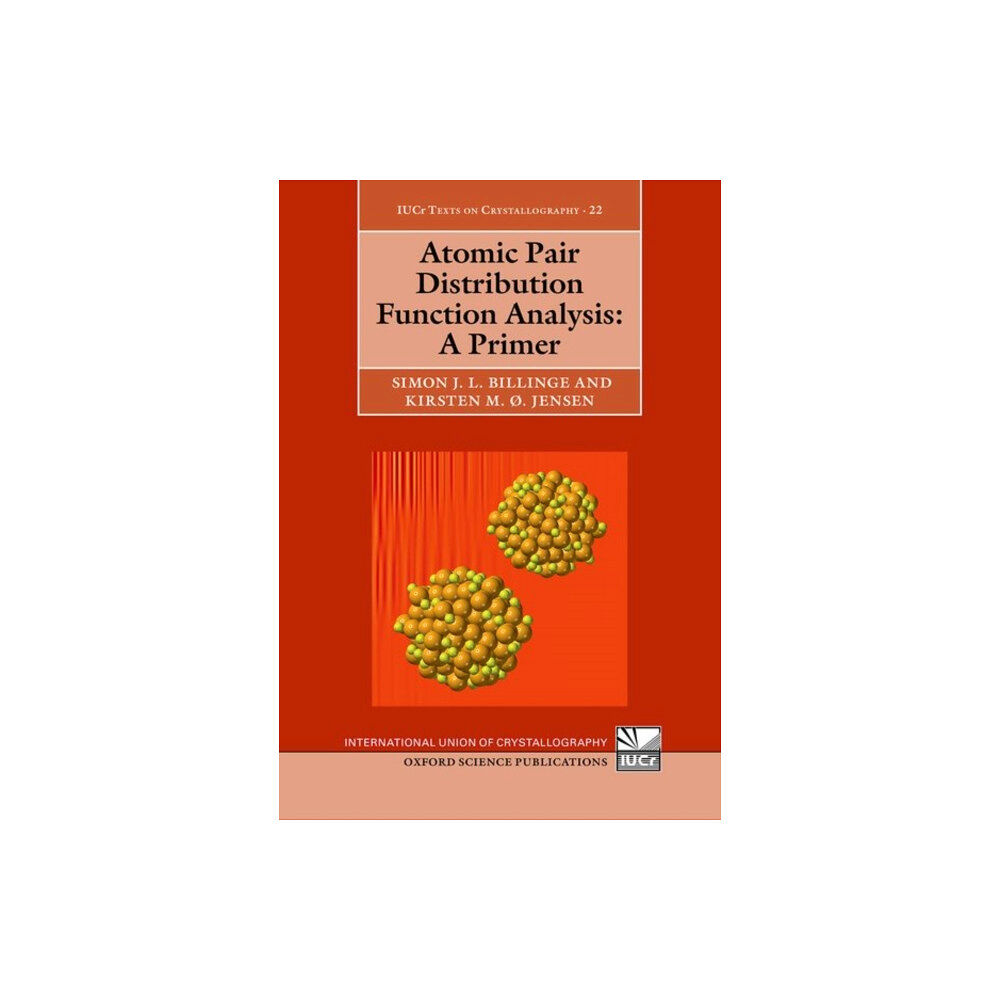 Oxford University Press Atomic Pair Distribution Function Analysis (inbunden, eng)