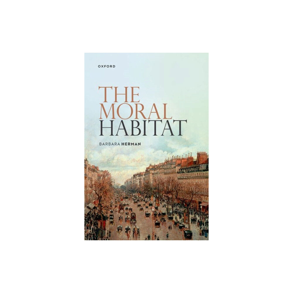 Oxford University Press The Moral Habitat (häftad, eng)