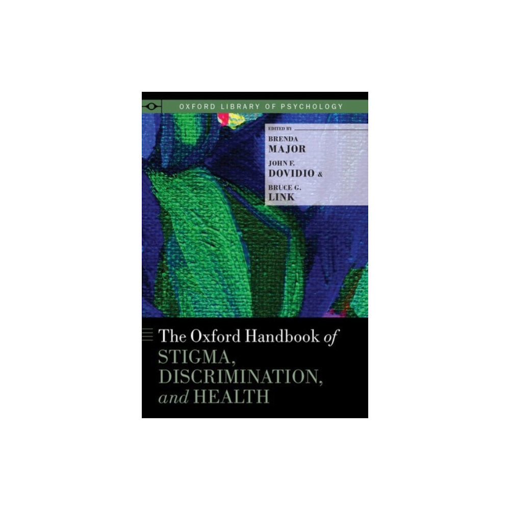 Oxford University Press Inc The Oxford Handbook of Stigma, Discrimination, and Health (inbunden, eng)