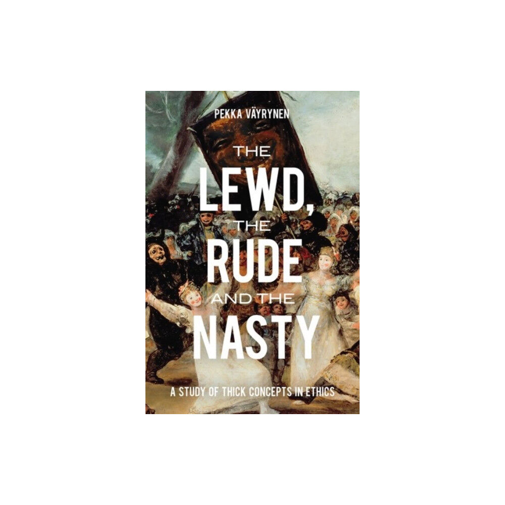 Oxford University Press Inc The Lewd, the Rude and the Nasty (häftad, eng)