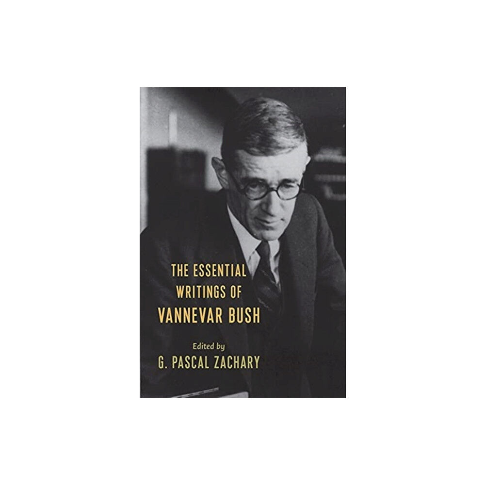 Columbia university press The Essential Writings of Vannevar Bush (häftad, eng)