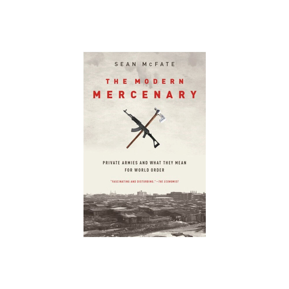 Oxford University Press Inc The Modern Mercenary (häftad, eng)