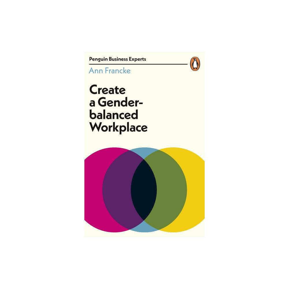 Penguin books ltd Create a Gender-Balanced Workplace (häftad, eng)