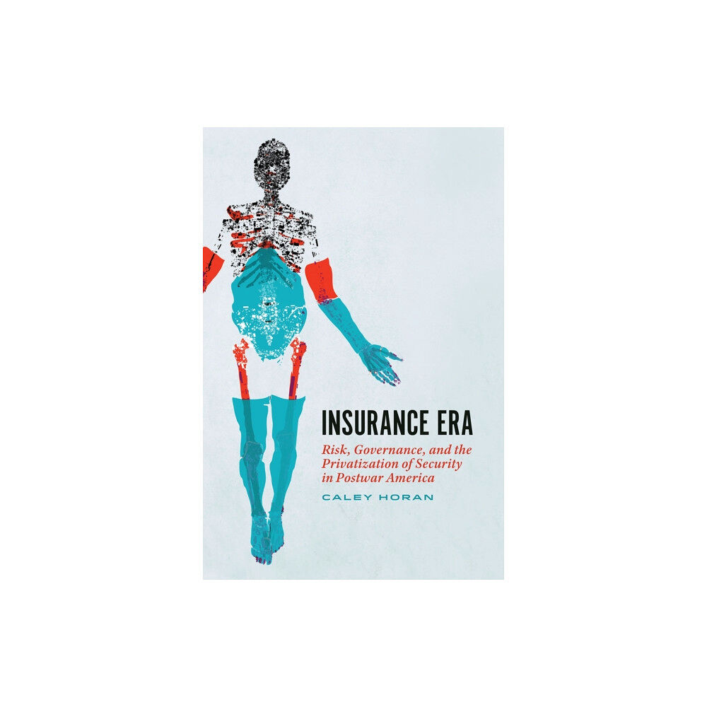 The university of chicago press Insurance Era (inbunden, eng)