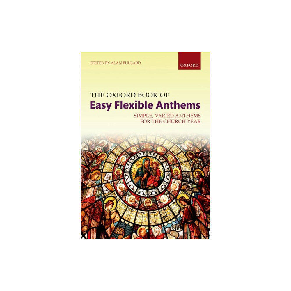 Oxford University Press The Oxford Book of Easy Flexible Anthems (bok, spiral, eng)