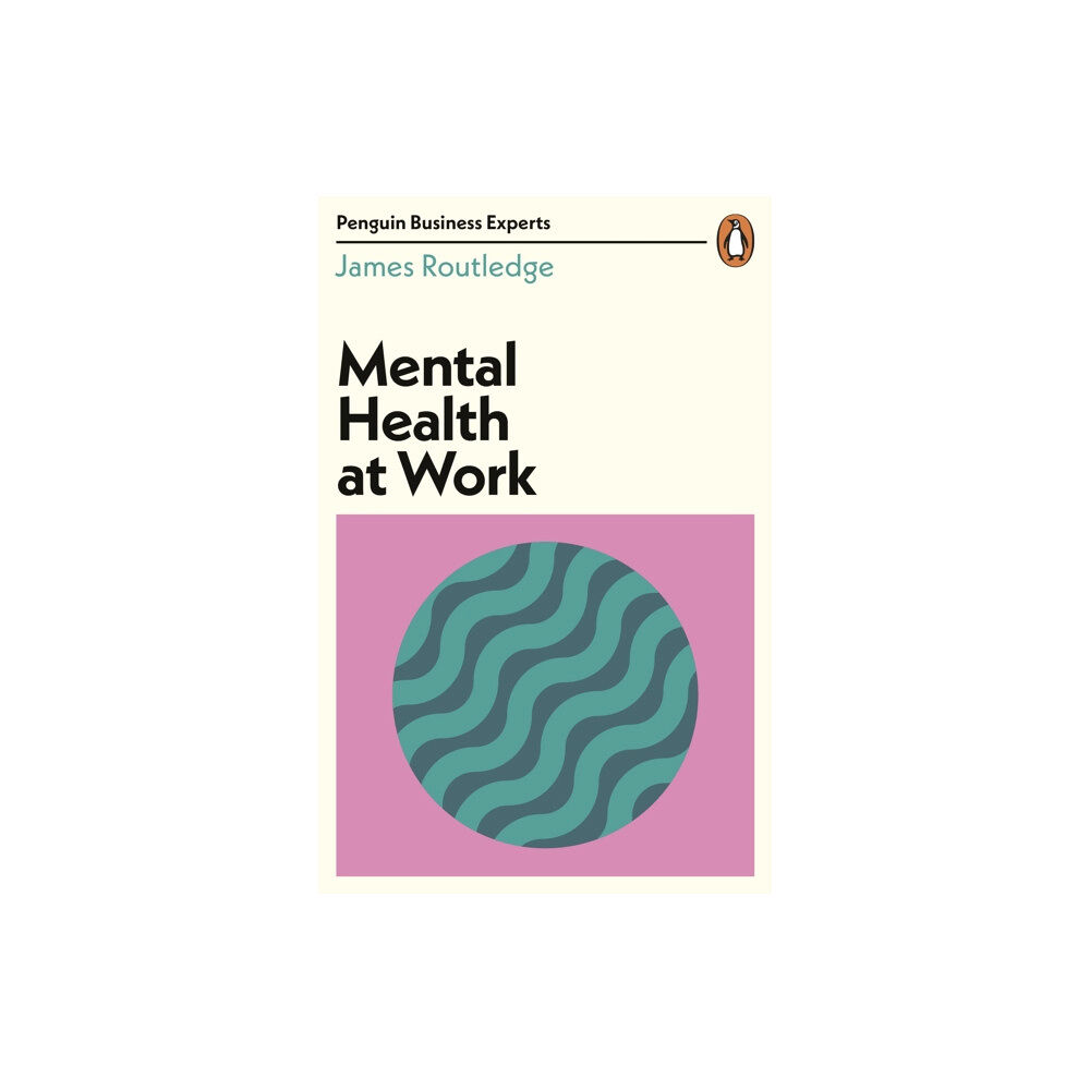 Penguin books ltd Mental Health at Work (häftad, eng)