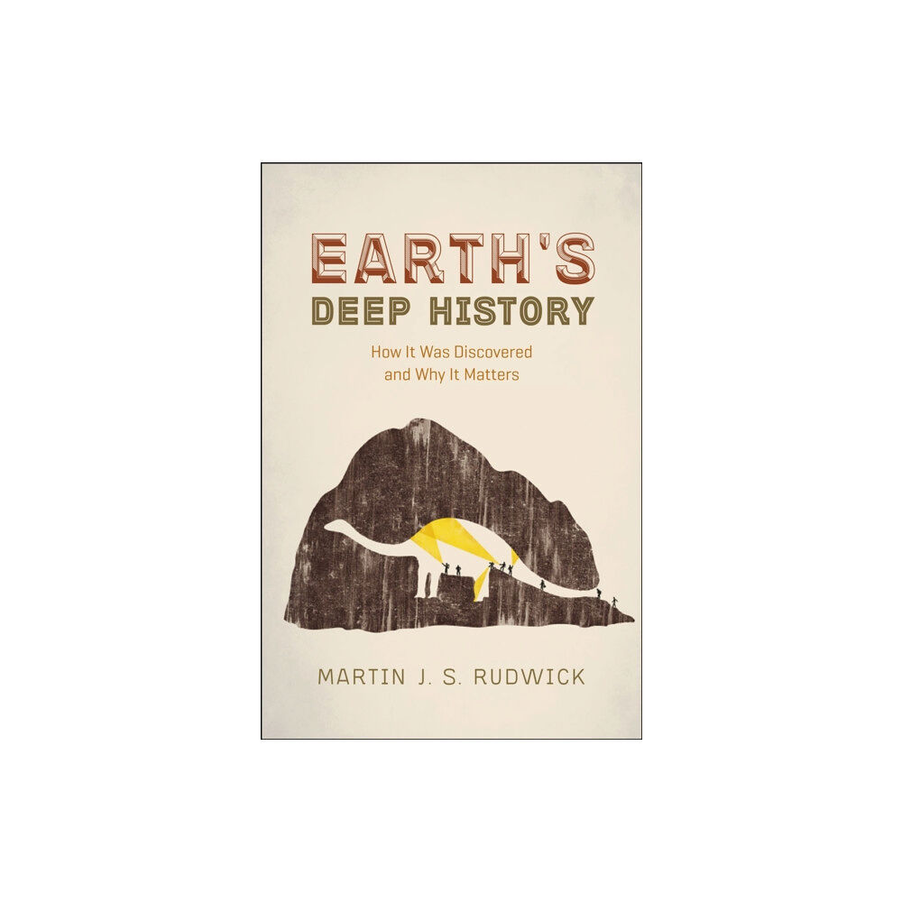 The university of chicago press Earth's Deep History (häftad, eng)