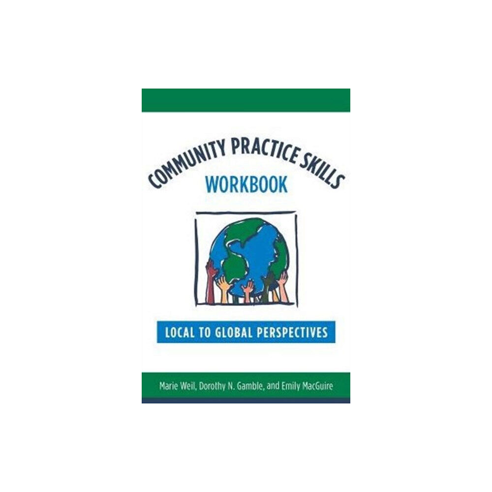 Columbia university press Community Practice Skills Workbook (häftad, eng)