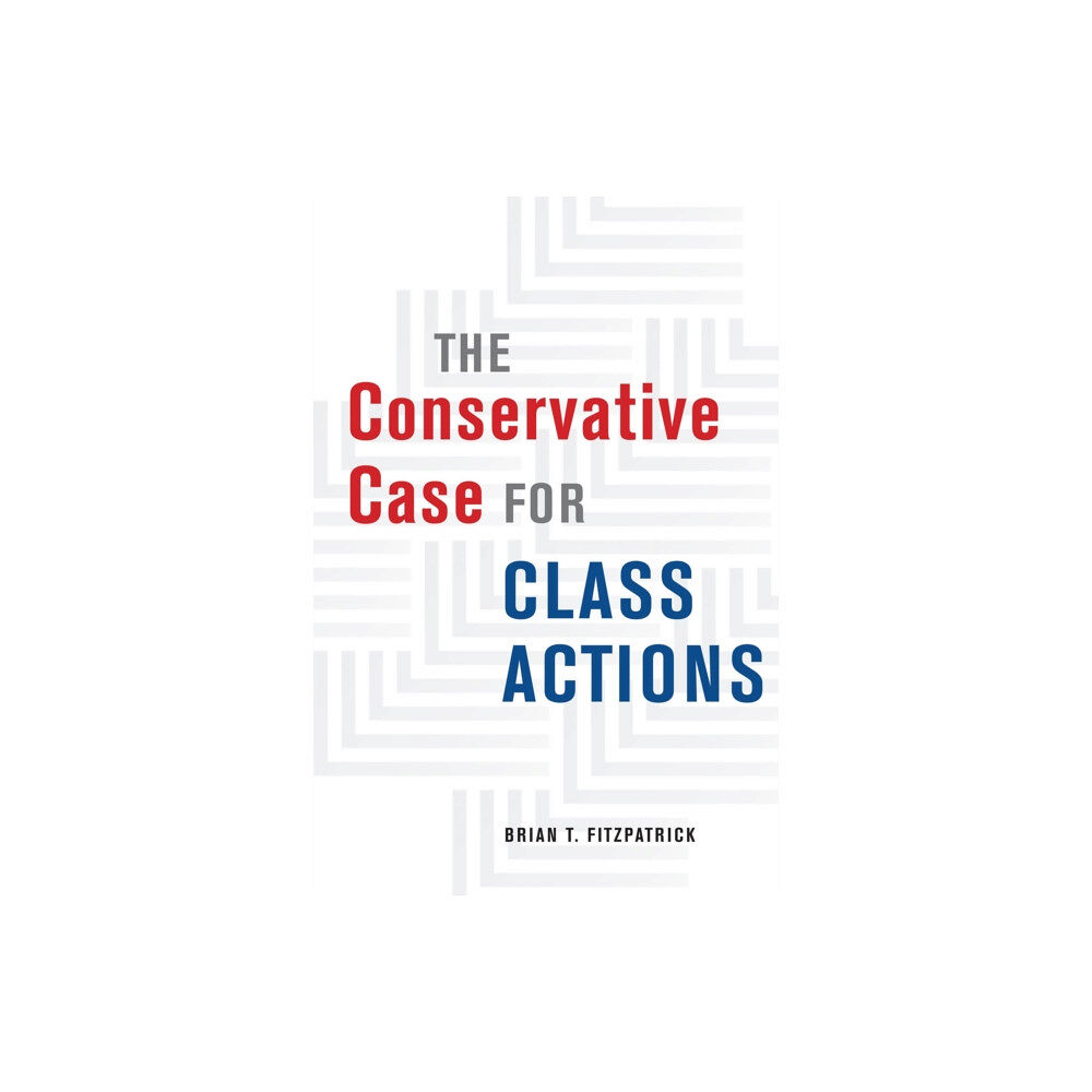 The university of chicago press The Conservative Case for Class Actions (häftad, eng)