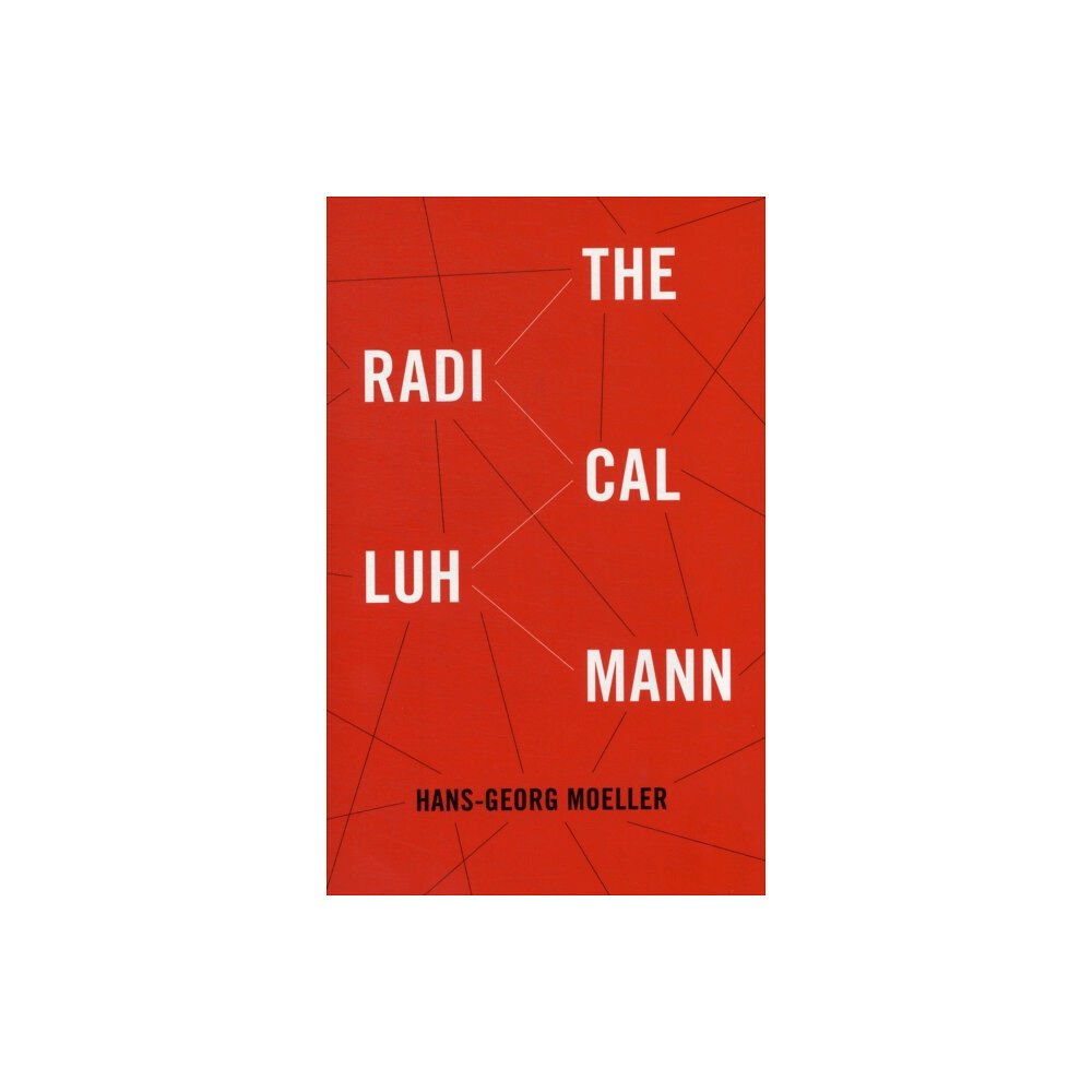 Columbia university press The Radical Luhmann (häftad, eng)