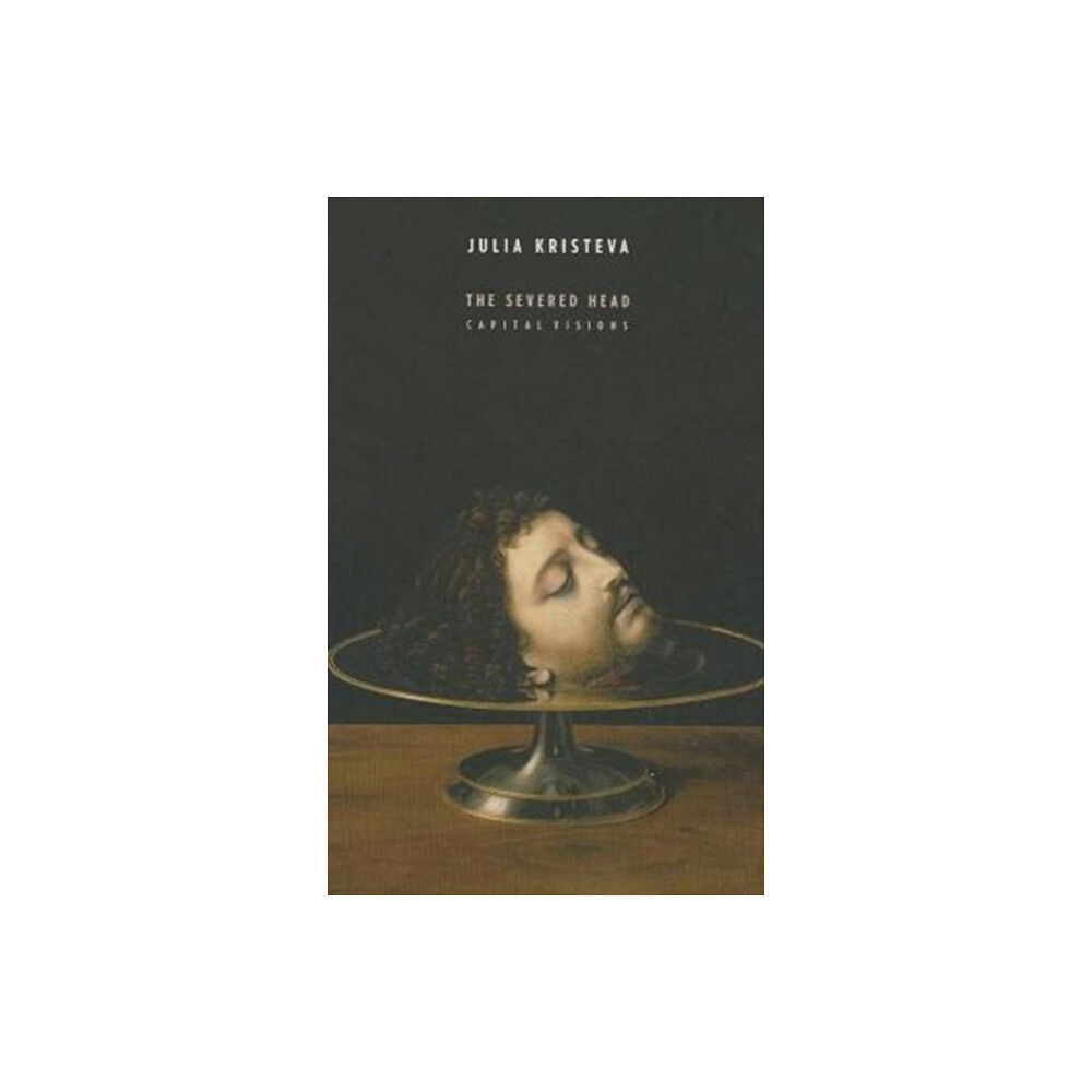 Columbia university press The Severed Head (häftad, eng)