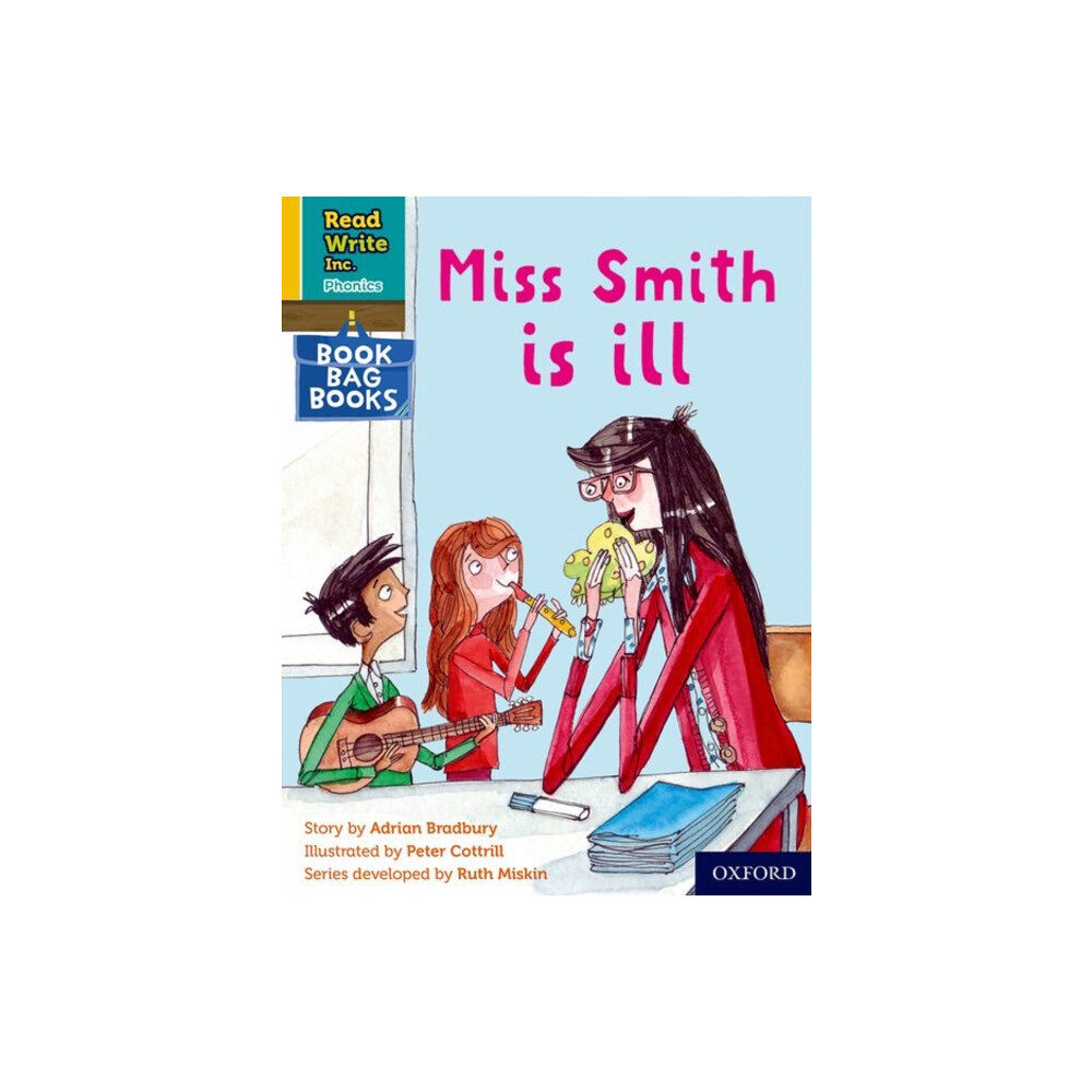 Oxford University Press Read Write Inc. Phonics: Miss Smith is ill (Yellow Set 5 Book Bag Book 2) (häftad, eng)