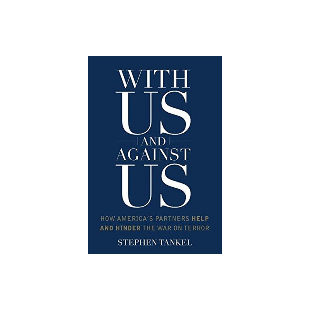 Columbia university press With Us and Against Us (inbunden, eng)