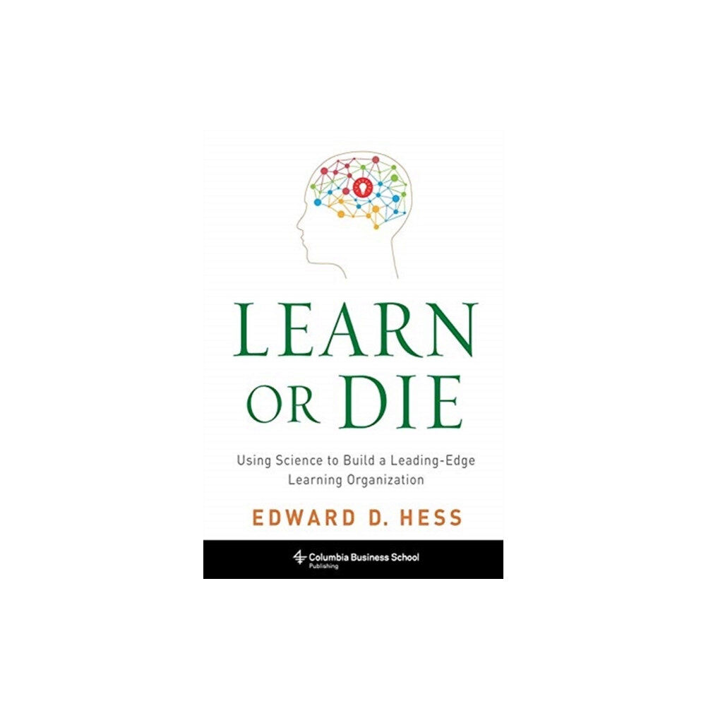 Columbia university press Learn or Die (häftad, eng)