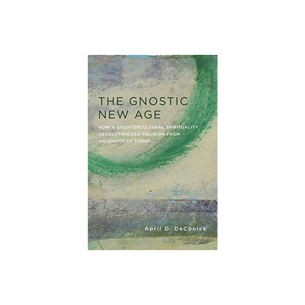 Columbia university press The Gnostic New Age (häftad, eng)