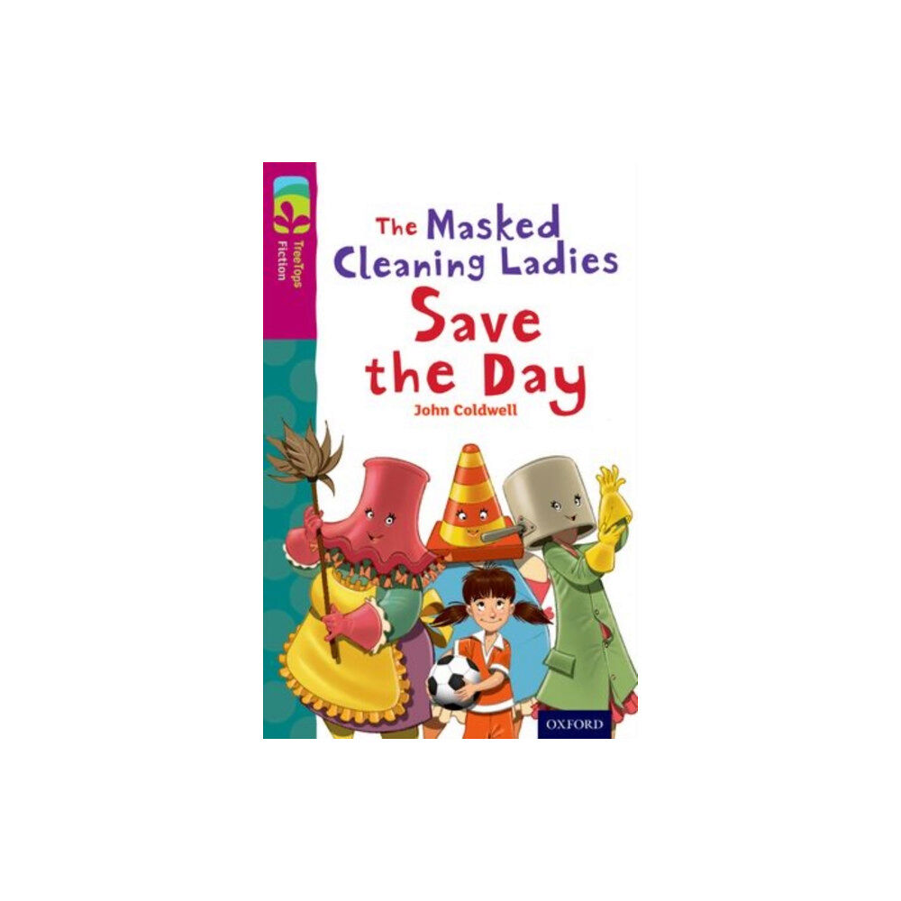 Oxford University Press Oxford Reading Tree TreeTops Fiction: Level 10: The Masked Cleaning Ladies Save the Day (häftad, eng)
