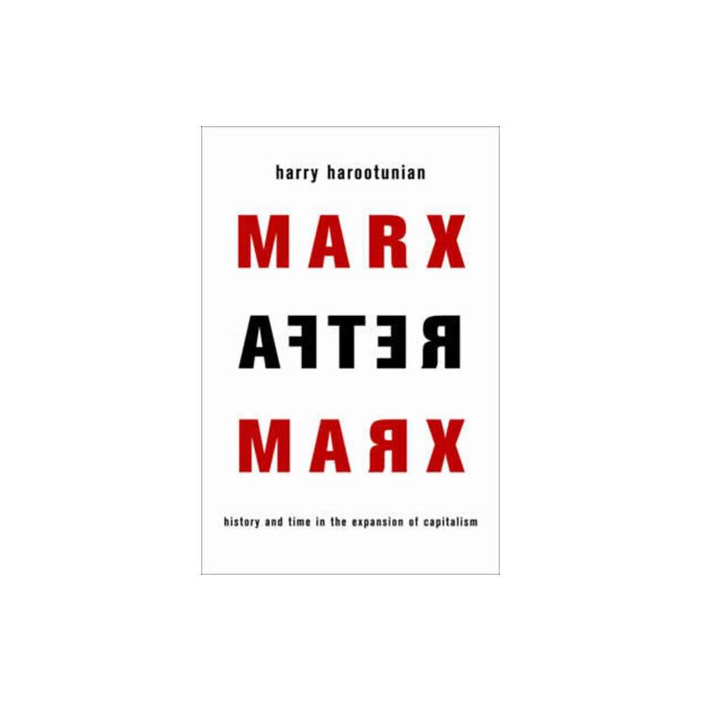 Columbia university press Marx After Marx (häftad, eng)