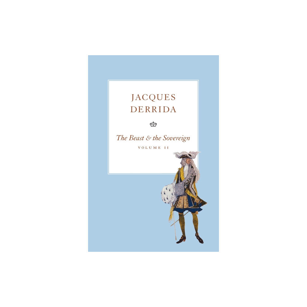 The university of chicago press The Beast and the Sovereign, Volume II (häftad, eng)