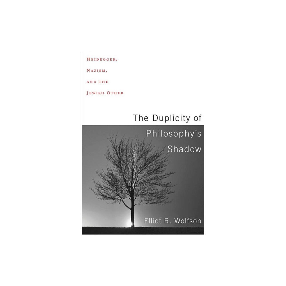 Columbia university press The Duplicity of Philosophy's Shadow (häftad, eng)