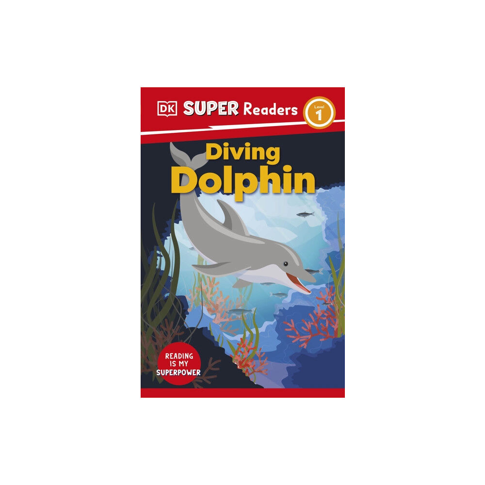 Dorling Kindersley Ltd DK Super Readers Level 1 Diving Dolphin (häftad, eng)