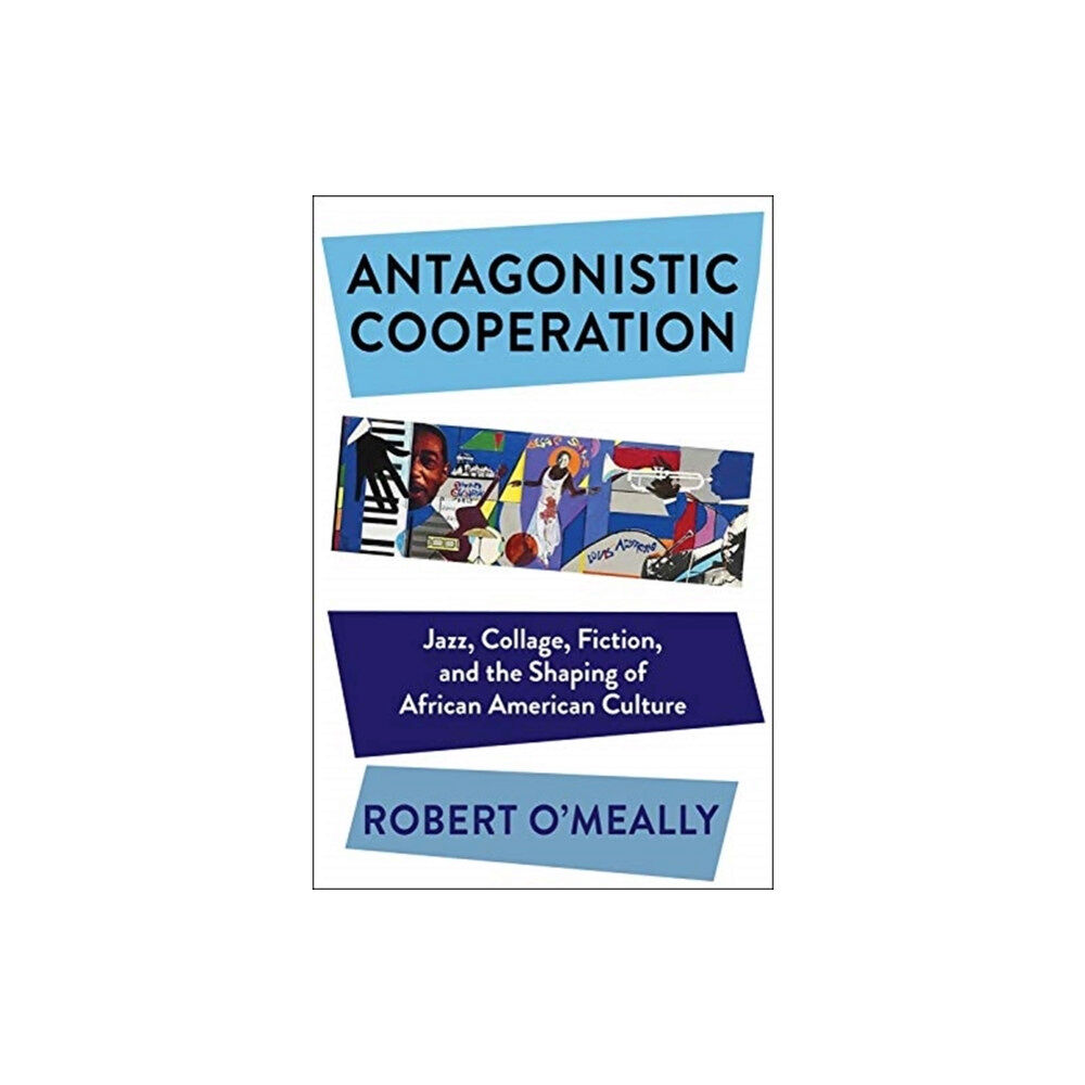 Columbia university press Antagonistic Cooperation (häftad, eng)