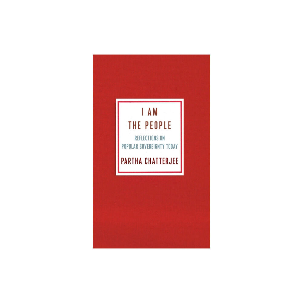 Columbia university press I Am the People (inbunden, eng)