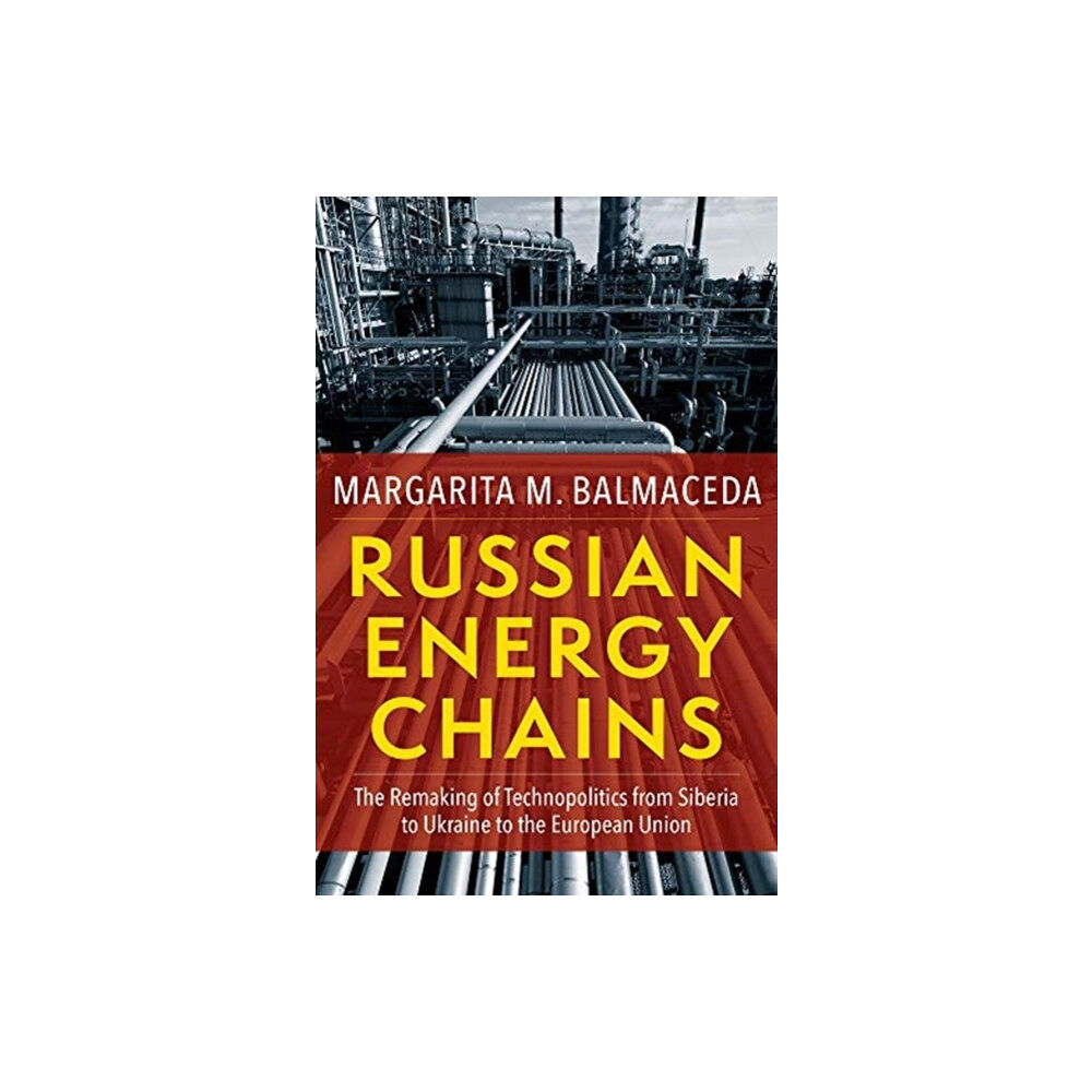 Columbia university press Russian Energy Chains (häftad, eng)