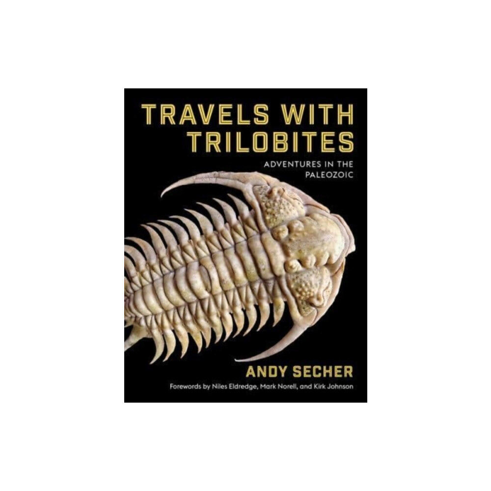 Columbia university press Travels with Trilobites (inbunden, eng)