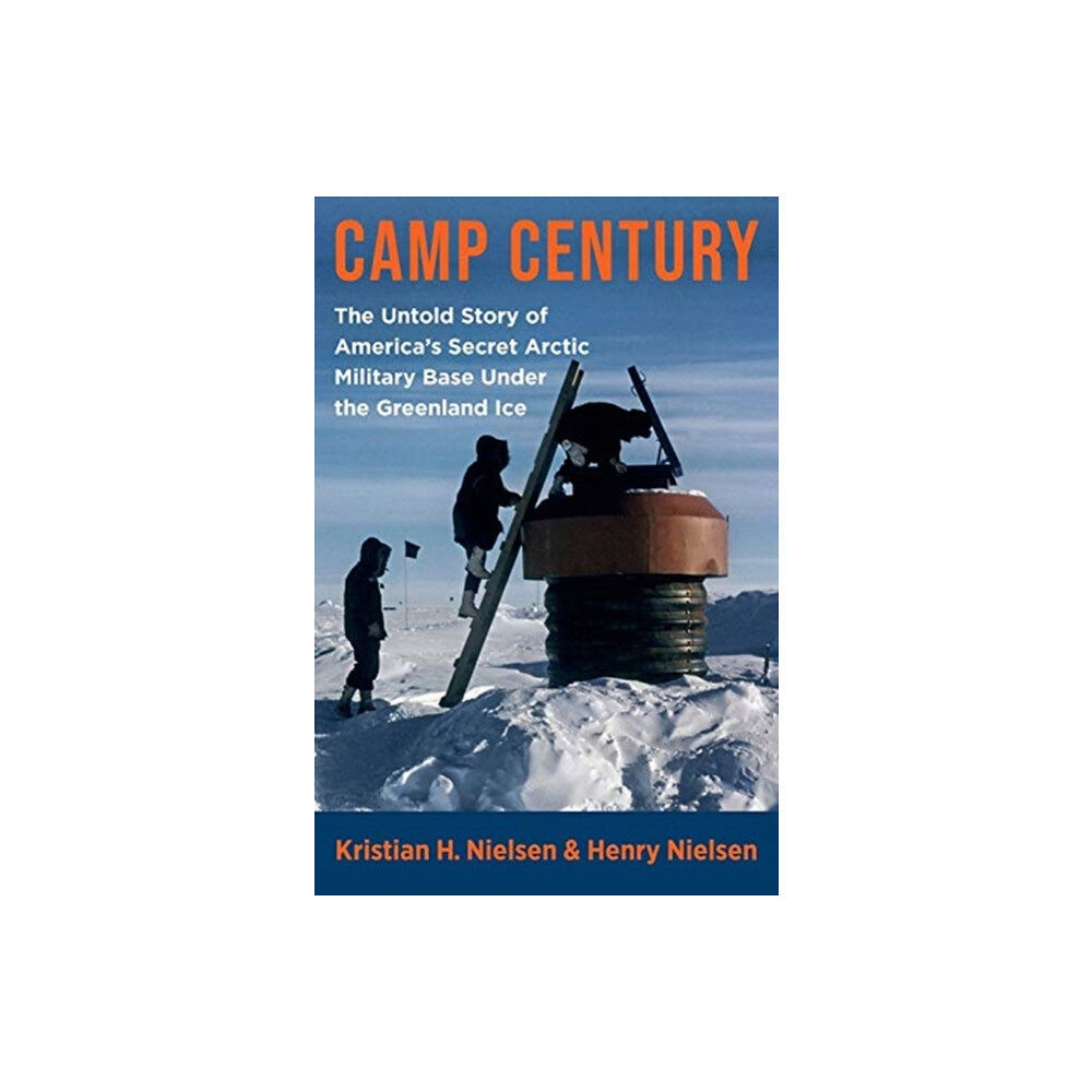 Columbia university press Camp Century (häftad, eng)