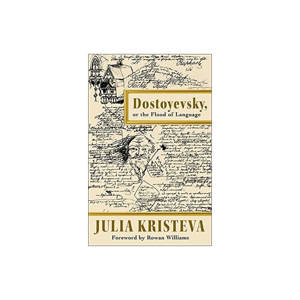 Columbia university press Dostoyevsky, or The Flood of Language (inbunden, eng)