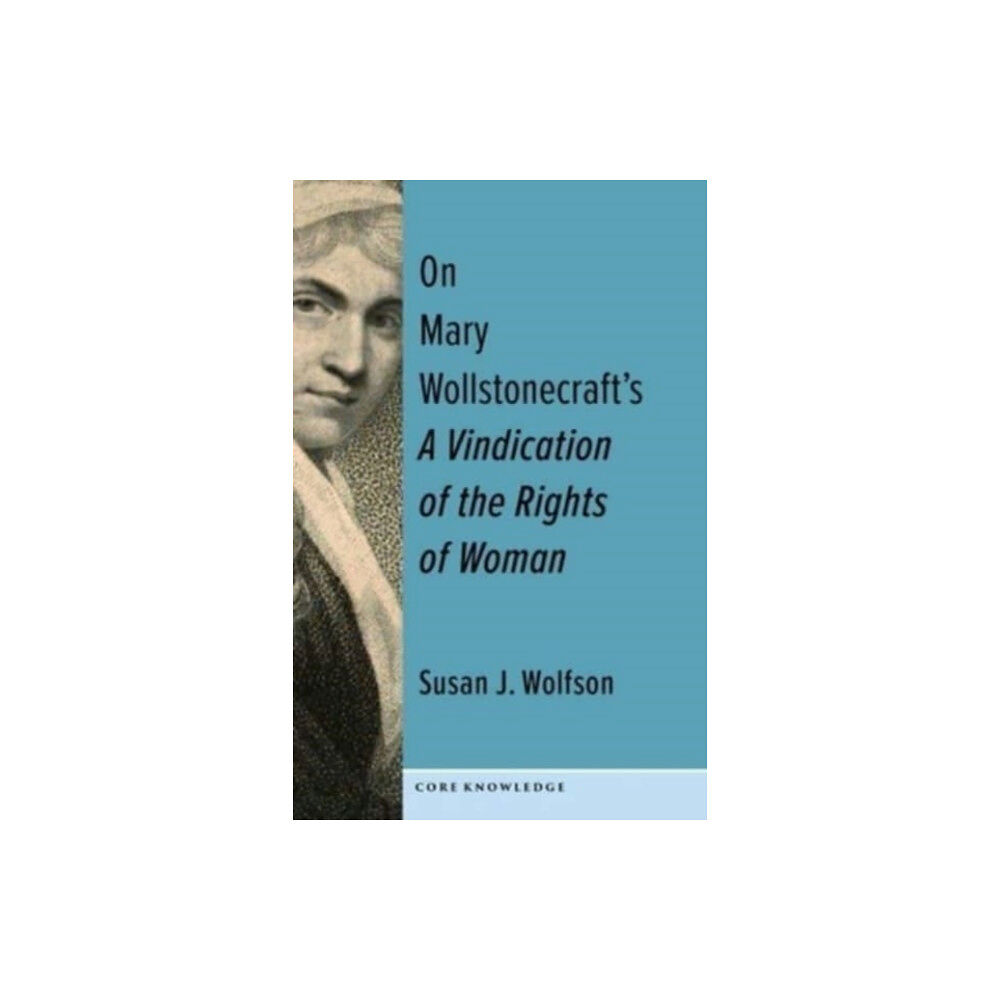 Columbia university press On Mary Wollstonecraft's A Vindication of the Rights of Woman (inbunden, eng)